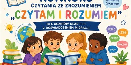 ,,CZYTAM I ROZUMIEM” DLA UCZNIÓW KLAS I-III