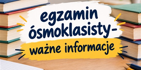 Powiększ grafikę: egzamin ósmoklasisty